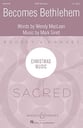 Becomes Bethlehem SATB choral sheet music cover